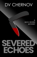 Severed Echoes B0B5KVJMZD Book Cover