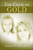 The Chain of Gold 1424137950 Book Cover