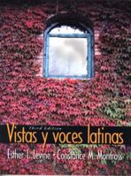 Vistas y voces latinas (3rd Edition) 0130282944 Book Cover