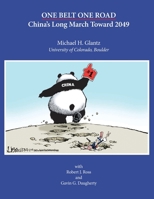 One Belt One Road: China's Long March Toward 2049 1896559476 Book Cover