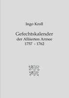 Gefechtskalender der Alliierten Armee 1757-1762 3732281132 Book Cover