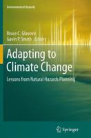 Adapting to Climate Change: Lessons from Natural Hazards Planning 9401786305 Book Cover