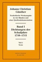 Dichtungen der Schuljahre 1710–1715: 1: Texte. 2: Einführung, Nachweise und Erläuterungen (Neudrucke deutscher Literaturwerke. N. F., 69/70) (German Edition) 3110283921 Book Cover