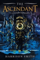 The Ascendant 1532080247 Book Cover