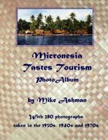 Mironesia Tastes Tourism Photo Album 1493701592 Book Cover