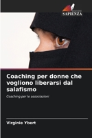 Coaching per donne che vogliono liberarsi dal salafismo: Coaching per le associazioni 6206190706 Book Cover
