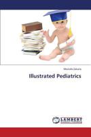 Illustrated Pediatrics 3659367834 Book Cover