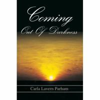 Coming Out Of Darkness 0595446930 Book Cover