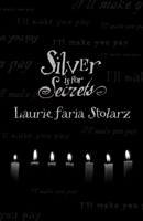 Silver Is for Secrets 0738706310 Book Cover