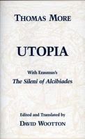 Utopia with Erasmus's The Sileni of Alcibiades 087220376X Book Cover