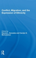 Conflict, Migration, and the Expression of Ethnicity 0367162083 Book Cover