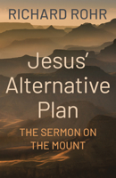 Jesus' Alternative Plan: The Sermon on the Mount 1632534169 Book Cover