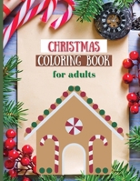 Christmas Coloring Book For Adults: Winter Scenes Coloring Book/An Adult Coloring Book with Fun, Easy, and Relaxing Designs 1803260289 Book Cover