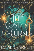 The Cost of Curses: A Cursed Magic Novel B0DP4XQJZZ Book Cover