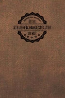 Gepr�ft und Best�tigt bester Steuerfachangestellter der Welt: Notizbuch f�r den Mann, der in der Steuerberatung arbeitet Geschenkidee Geschenke Geschenk 1706424140 Book Cover