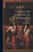 Chaka, An Historical Romance 1019350571 Book Cover