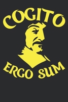 Cogito Ergo Sum: Composition Notebook For Philosopher, Motivational Gift For History & Latin Nerd (6 x 9,100 Pages) 1676548580 Book Cover