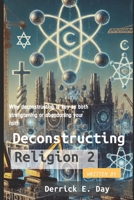 Deconstructing Religion 2 B0DV4PK5B7 Book Cover