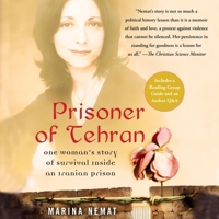 Prisoner of Tehran: One Woman's Story of Survival Inside an Iranian Prison 1668161923 Book Cover