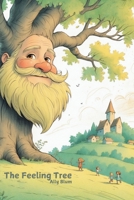 The Feeling Tree: Helping Kids Navigate Big Emotions: Stories about Honesty, Kindness, Friendship, Responsibility and Courage B0DTQ5GRMM Book Cover