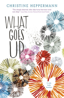 What Goes Up 0062387987 Book Cover