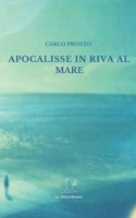 Apocalisse in riva al mare (Italian Edition) B0DS18D64V Book Cover