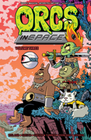 Orcs in Space Vol. 3 1637150911 Book Cover