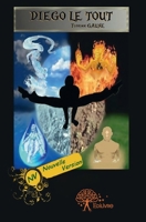Diego le Tout (French Edition) 2332566384 Book Cover