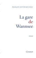 La Gare de Wannsee 2246373719 Book Cover
