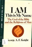 I Am: This is My Name 0802819583 Book Cover