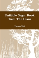 Unifable Saga: Book Two: The Clans 1365153371 Book Cover
