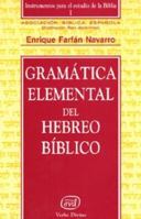 Gramática Elemental del Hebreo Bíblico 8481692204 Book Cover