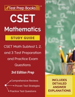 CSET Mathematics Study Guide: CSET Math Subtest 1, 2, and 3 Test Preparation and Practice Exam Questions [3rd Edition Prep] 1628459158 Book Cover