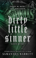 Dirty Little Sinner (Sinners Welcome) B0FD5GRC5T Book Cover