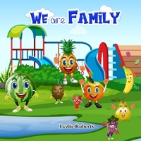 We Are Family: The Fruit Clique teaches unity null Book Cover