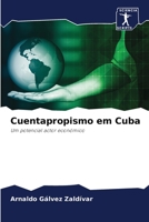 Cuentapropismo em Cuba: Um potencial actor económico 6204129694 Book Cover
