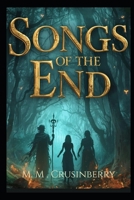 Songs of the End (Whispers of Forgotten Fables) B0FXS2DBQL Book Cover