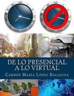 de Lo Presencial a Lo Virtual 1539056805 Book Cover