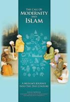 The Call of Modernity and Islam: A Muslim's Journey Into the 21st Century 193529394X Book Cover