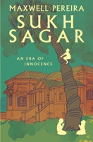 Sukh Sagar: An Era of Innocence 9391800408 Book Cover