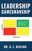 LEADERSHIP GAMESMANSHIP B0FRG16XKL Book Cover