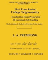 Final Exam Review: College Trigonometry 194648525X Book Cover