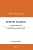 Femmes maudites: Comprenant 4 nouvelles 2414525657 Book Cover