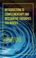 Introduction to Complementary and Integrative Therapies for Nurses B0DBL65JQQ Book Cover