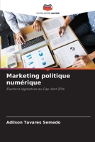 Marketing politique numérique (French Edition) 6207495691 Book Cover