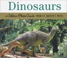 Dinosaurs: A Golden Photo Guide from St. Martin's Press 1582381755 Book Cover