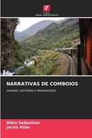 Narrativas de Comboios (Portuguese Edition) 6207948408 Book Cover
