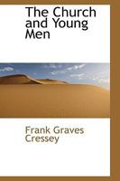 The Church and Young Men 101504011X Book Cover