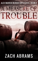 A Measure of Trouble 4867473324 Book Cover