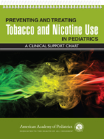 Preventing and Treating Tobacco and Nicotine Use in Pediatrics: A Clinical Support Chart 1610027000 Book Cover